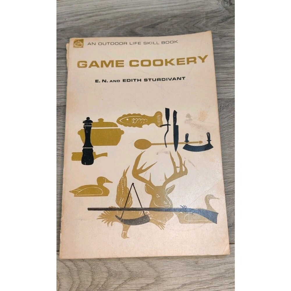 Game Cookery - E.N. And Edith Sturdivant (Paperback, 1967)
